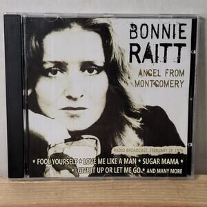 CD Bonnie Raitt - Angel From Montgomery: Radio Broadcast Feb 28, 1976